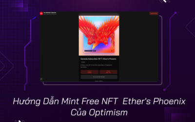 Hướng Dẫn Mint Free NFT Ether’s Phoenix Của Optimism