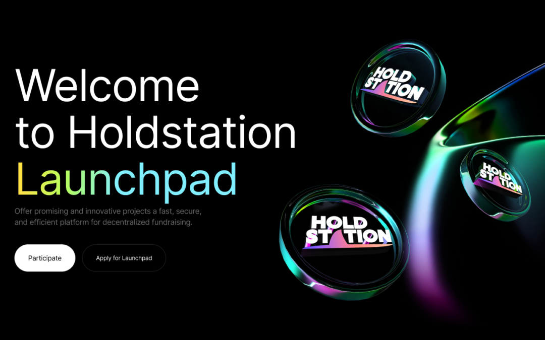 Holdstation Launchpad – Nơi Khởi Đầu Cho Hành Trình Chinh Phục zkSync