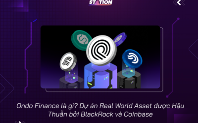 Ondo Finance là gì? Dự án Real World Asset Hậu Thuẫn bởi BlackRock và Coinbase