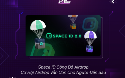 Space ID Công Bố Airdrop, Cơ Hội Airdrop Vẫn Còn