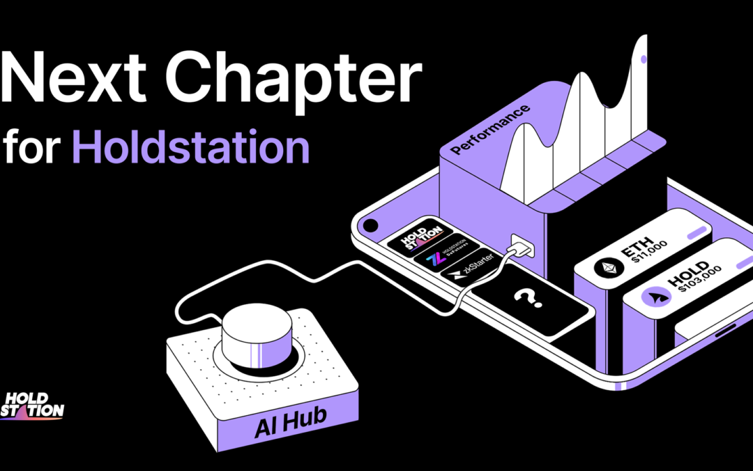 The Next Chapter for Holdstation